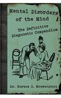 Mental Disorders of the Mind