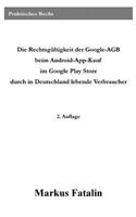 Die Rechtsgültigkeit der Google-AGB beim Android-App-Kauf im Google Play Store durch in Deutschland lebende Verbraucher