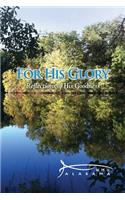 For His Glory