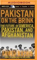 Pakistan on the Brink: The Future of America, Pakistan, and Afghanistan