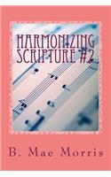 Harmonizing Scripture #2