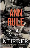 Smoke, Mirrors, and Murder
