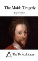 The Maids Tragedy: (English)
