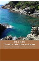 Diario Estilo Mediterraneo: Diario / Cuaderno de Viaje / Diario de a Bordo - Diseno Unico