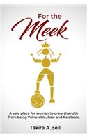 For the Meek