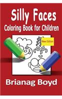 Silly Faces Coloring Book for Children