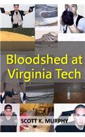 Bloodshed at Virginia Tech