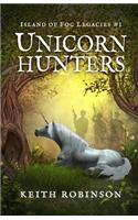 Unicorn Hunters (Island of Fog Legacies #1)