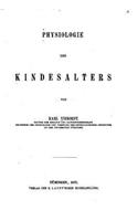 Physiologie des Kindesalters: (German)