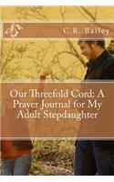 Our Threefold Cord