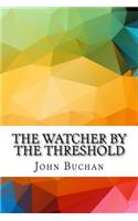 The Watcher by the Threshold: (English)