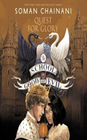 School for Good and Evil #4: Quests for Glory Lib/E