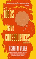 Ideas Have Consequences, Expanded Edition Lib/E