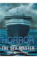 Horror on the Sea Master