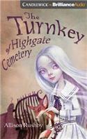 The Turnkey of Highgate Cemetery