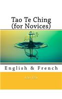 Tao Te Ching (for Novices)