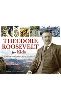 Theodore Roosevelt for Kids