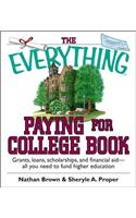 The Everything Paying for College Book