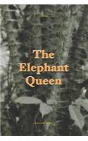 The Elephant Queen