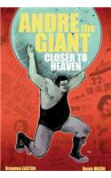 Andre The Giant: Closer To Heaven