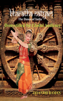 Bharatha Natyam the Dance of India