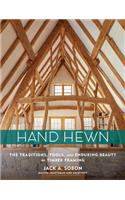 Hand Hewn