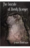 Suicide of Dandy Granger