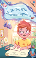 Boy Who Illustrated Happiness