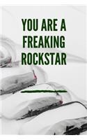 You are a Freaking Rockstar: Journal - Pink Diary, Planner, Gratitude, Writing, Travel, Goal, Bullet Notebook - 6x9 120 pages