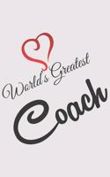 World Greatest COACH: World Greatest COACH: Notebook / Journal gift (6 x 9 inch - 110 pages - checkered / graphpaper 4x4)