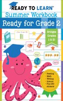 Ready to Learn: Summer Workbook: Ready for Grade 2: (Ready to Learn)