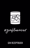 #ginfluencer Gin Rezeptbuch