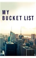 My Bucket List