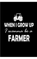 When I grow up I wanna be a farmer: 110 Game Sheets - 660 Tic-Tac-Toe Blank Games - Soft Cover Book for Kids for Traveling & Summer Vacations - Mini Game - Clever Kids - 110 Lined page