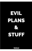 Evil Plans And Stuff