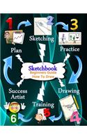 Sketchbook Beginners Guide How To Draw: Blank pages with white paper for sketching, doodling and creative drawing book - 8.5" X 11" Customized Artist Sketchbook Notebook Journal - 110 page