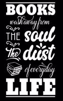 Books Wash Aways From The Soul