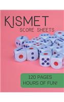 Kismet Score Sheets