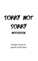 Sorry not sorry Notebook