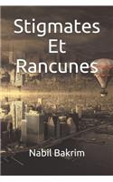 Stigmates et rancunes
