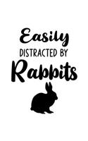 Easily Distracted By Rabbits