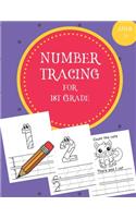 Number Tracing for 1st Grade: Number Tracing Book for 1st Grade / Notebook / Practice for Kids / Coloring / Number Writing Practice - Gift