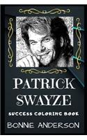 Patrick Swayze Success Coloring Book