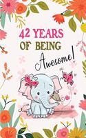 42 Years of Being Awesome!