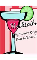 Mocktails my Favorite Recipe Book To Write In
