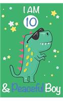 I am 10 and Peaceful Boy