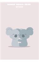 Kawaii Koala Bear Notebook: Blank Composition Notebook - College Ruled