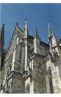 Dom St. Peter Regensburg Cathedral in Germany Journal: Take Notes, Write Down Memories in this 150 Page Lined Journal