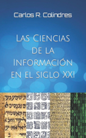 Las Ciencias de la Información en el siglo XXI