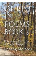 Christ In Poems Book 3